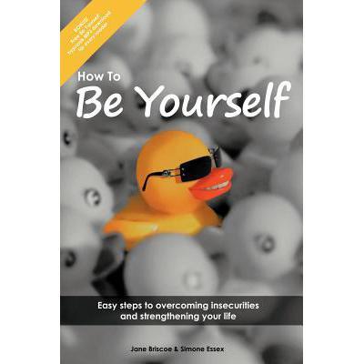 预订 how to be yourself: easy steps to overcoming.