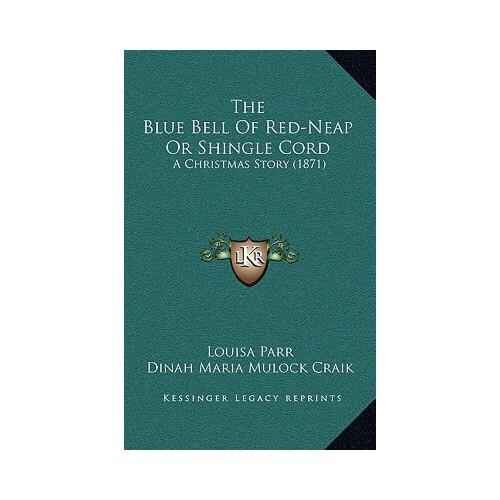 【预订】the blue bell of red-neap or shingle cord: a christmas