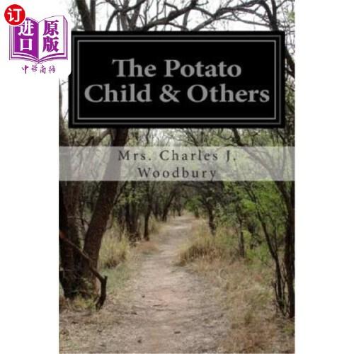 【中商海外直订】the potato child & others