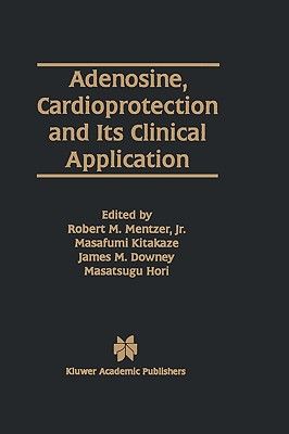 【预订】adenosine, cardioprotection and its