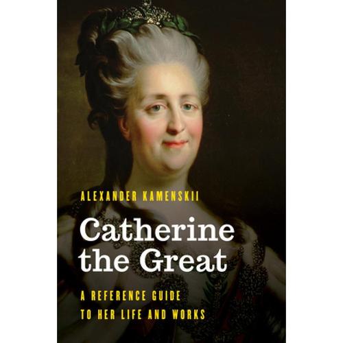 预订 catherine the great: a reference guide to he.