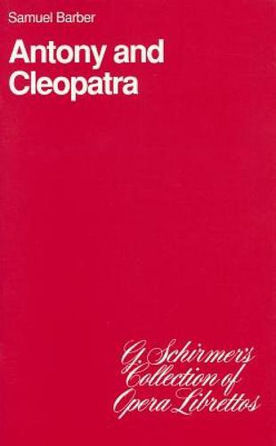 【预售】anthony and cleopatra: opera in three acts