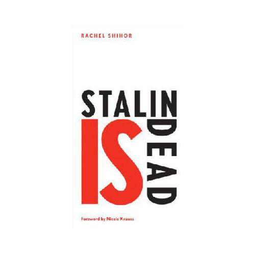 【预订】stalin is dead: stories and aphorisms on animals, poets