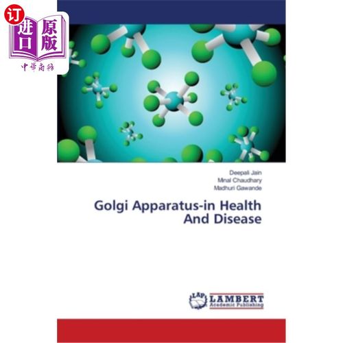 【中商海外直订】golgi apparatus-in health and disease