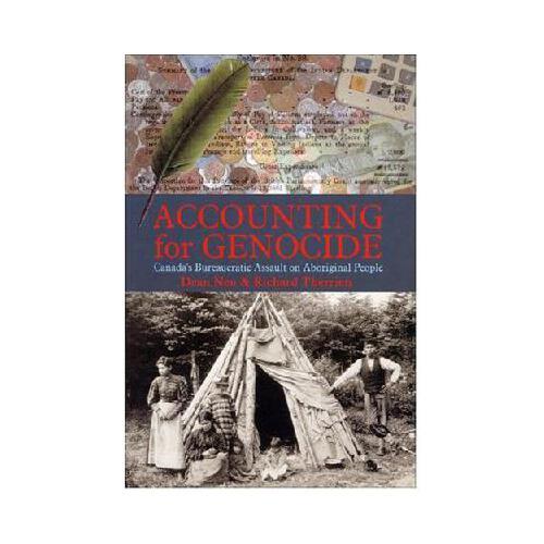 【预订】accounting for genocide: canada"s bureaucratic assault