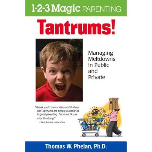 预订 tantrums!: managing meltdowns in pub. [9781889140698]
