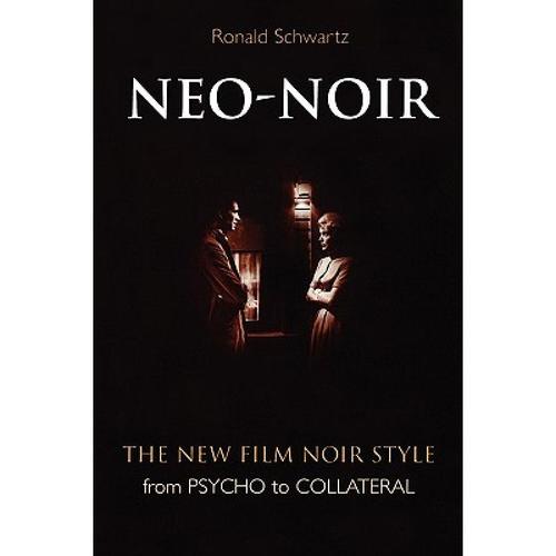 预订 neo-noir: the new film noir style fr. [9780810856769]