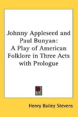 【预订】johnny appleseed and paul bunyan: a play