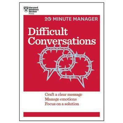 预订 difficult conversations: craft a clear messa.