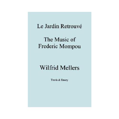 【预订】le jardin retrouve. the music of frederic mompou.