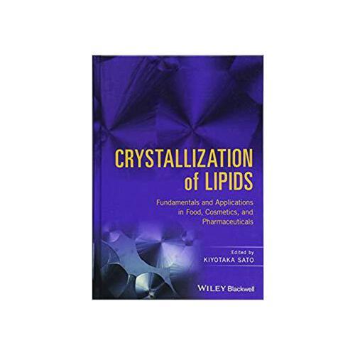 【预订】crystallization of lipids - fundamentals and