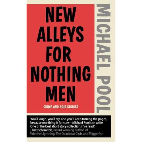 预订 new alleys for nothing men: noir sto. [9780996855211]