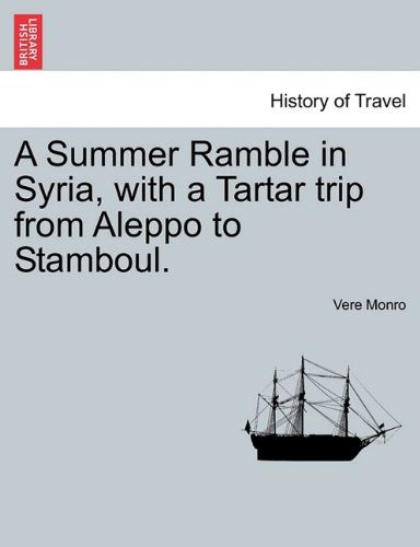 【预订】a summer ramble in syria, with a tartar