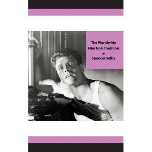 预订 worldwide film noir tradition: the complete .