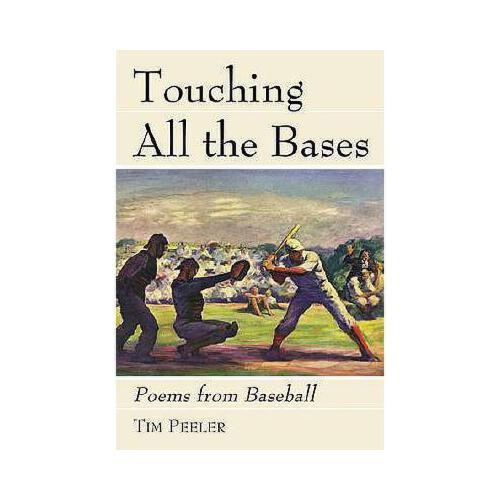 【预订】touching all the bases: poems from baseball