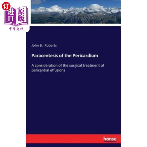 【中商海外直订】paracentesis of the pericardium: a consideration