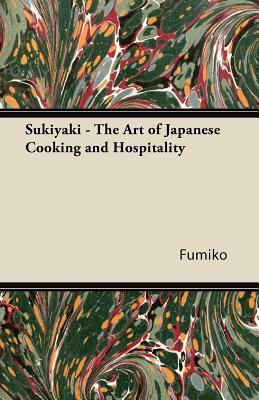 【预订】sukiyaki - the art of japanese cooking