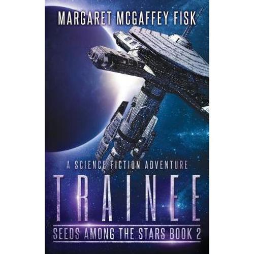 预订 trainee: a science fiction adventure [9781631390142]