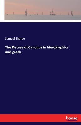 预订the decree of canopus in hieroglyphics and greek