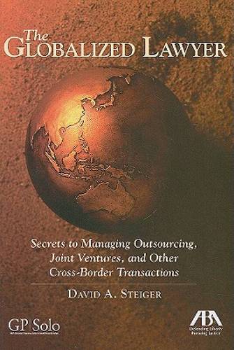 the globalized lawyer: secrets to managing outso
