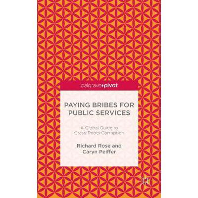预订 paying bribes for public services: a global .