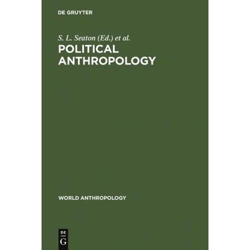预订 political anthropology: the state of. [9789027977700]