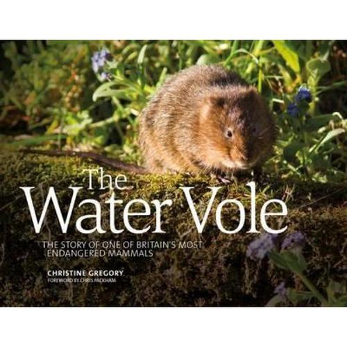 预订 water vole: the story of one of brit. [9781910240540]