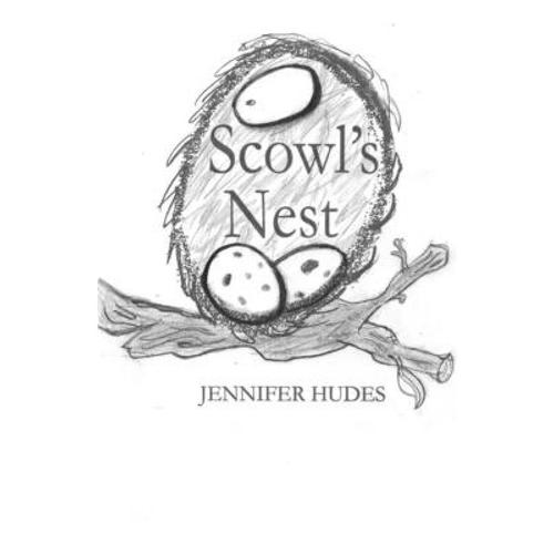 预订 scowl"s nest [9780578710358]