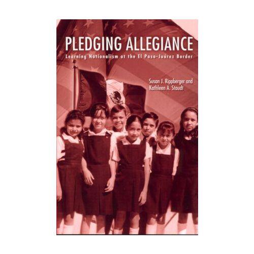 【预订】pledging allegiance: learning nationalism at the el paso