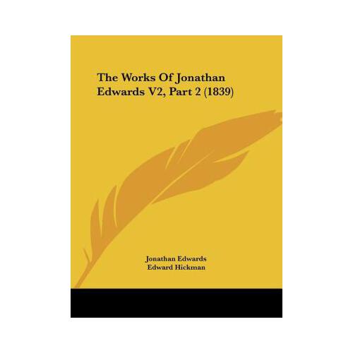 【预订】the works of jonathan edwards v2, part 2 (1839) 9781