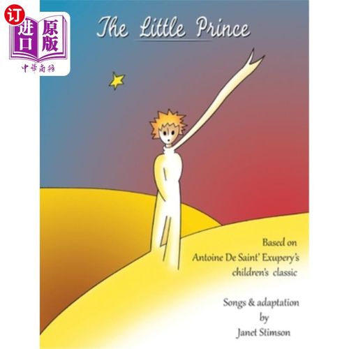 【中商海外直订】the little prince: a children"s musical 小王子