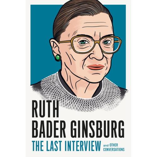 预订 ruth bader ginsburg: the last interv. [9781612199191]