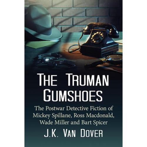 预订 the truman gumshoes: the postwar det. [9781476688022]