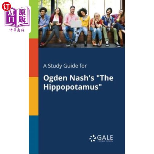 【中商海外直订】a study guide for ogden nash"s the hipp.