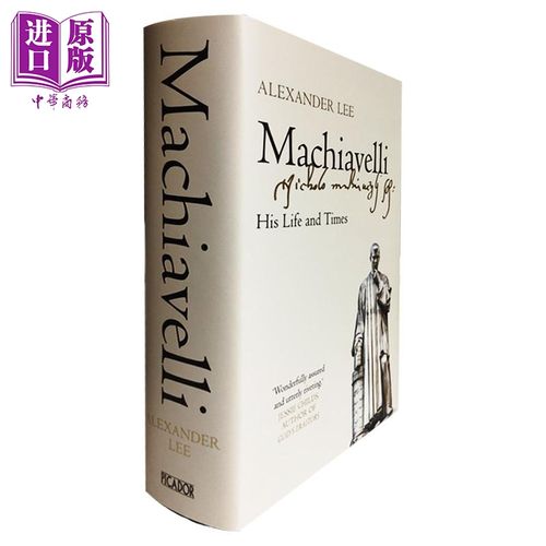 英文原版 machiavelli his life and times alexander lee 人物传记