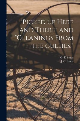 【预售】picked up here and there and gleanings from the gullies.