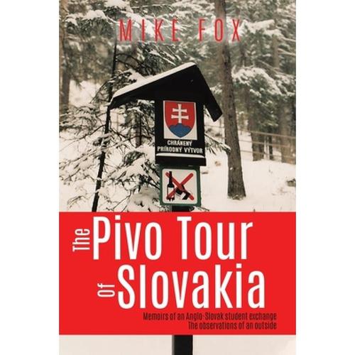预订 the pivo trip of slovakia: memoirs of an ang.