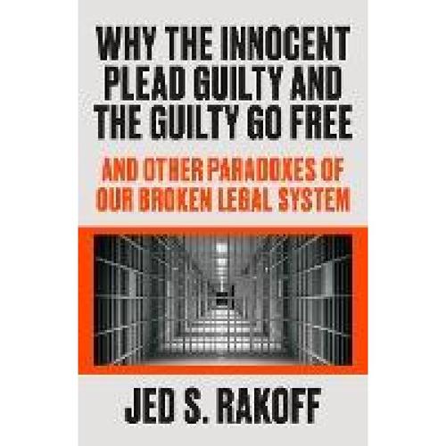 预订 why the innocent plead guilty and the guilty.