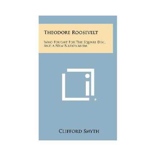 【预订】theodore roosevelt: who fought for the square deal and a