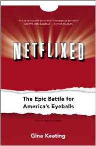 netflixed  the epic battle for america"s eyeballs