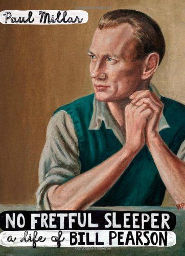 【预售】no fretful sleeper: a life of bill pearson