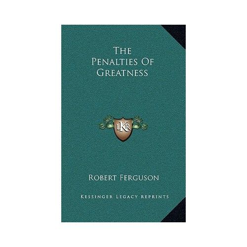 【预订】the penalties of greatness 9781163527139