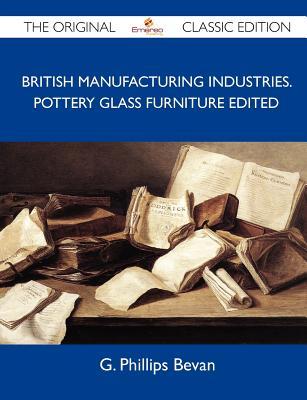 【预订】british manufacturing industries.