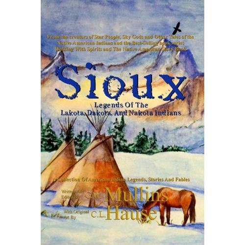 预订 sioux legends of the lakota, dakota, and nak.