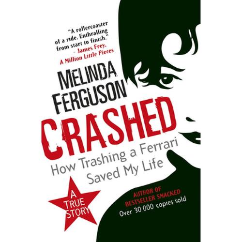 预订 crashed: how trashing a ferrari save. [9781920601607]