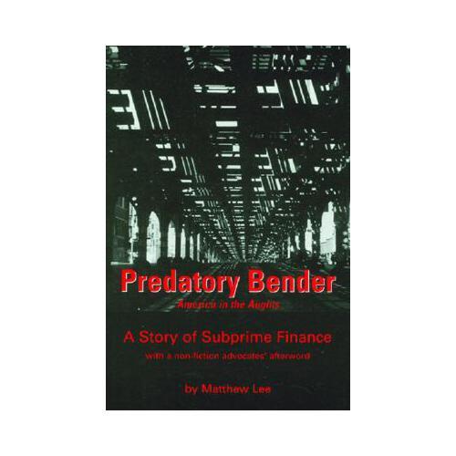 【预订】predatory bender: a story of subprime finance