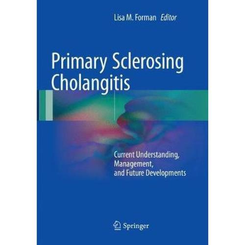预订 primary sclerosing cholangitis: curr. [9783319822143]