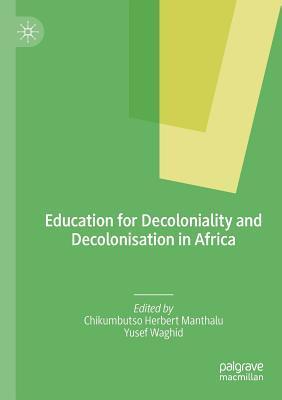 预订 education for decoloniality and decolonisation