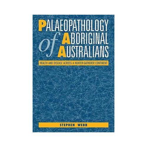 【预订】palaeopathology of aboriginal australians: health
