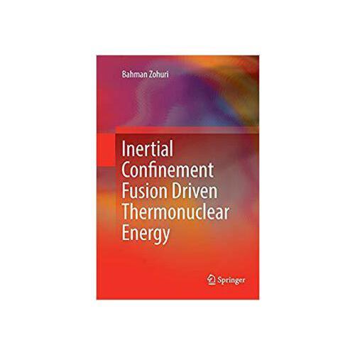 【预订】inertial confinement fusion driven thermonuclear energy